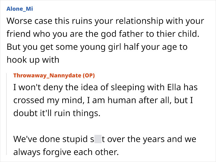 Guy’s Post About Pursuing Friend’s Nanny Creeps People Out, Then The Friend Tells The Dark Truth