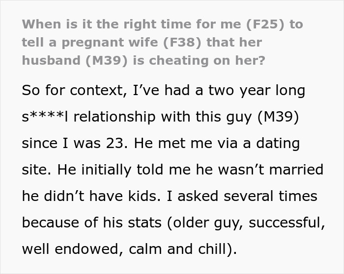 25YO Woman Realizes 39YO BF Is A Cheater, Worries About Telling His Pregnant Wife The Truth