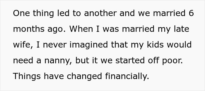 Dad Hires A Nanny Because His New Wife Can’t Handle His Kids