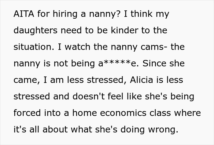 Dad Hires A Nanny Because His New Wife Can’t Handle His Kids