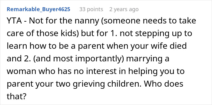 Dad Hires A Nanny Because His New Wife Can’t Handle His Kids