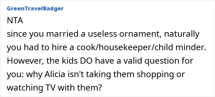 Dad Hires A Nanny Because His New Wife Can’t Handle His Kids