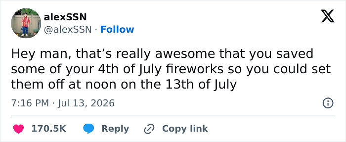 77 Funny And Unhinged Tweets That Defined July On The Internet 77 Funny And Unhinged Tweets That Defined July On The Internet
