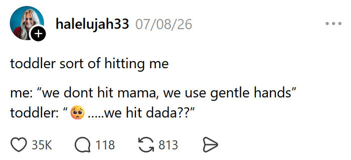 65 Memes About Raising Kids That Are Funny Because They’re Painfully True (July Edition) 65 Memes About Raising Kids That Are Funny Because They’re Painfully True (July Edition)