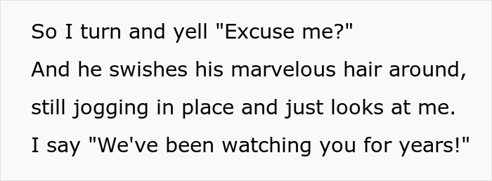 Fam Turn Jogger Into Their Own Celeb, Freak Him Out By Saying They’ve Been Watching Him For Years