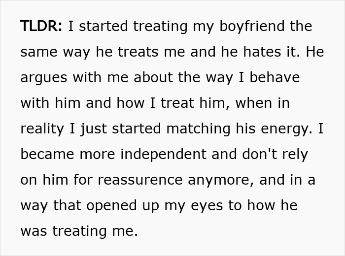 Woman Starts Treating Boyfriend The Way He Treats Her: “If He Can Do It, Why Can’t I?” Woman Starts Treating Boyfriend The Way He Treats Her: “If He Can Do It, Why Can’t I?”