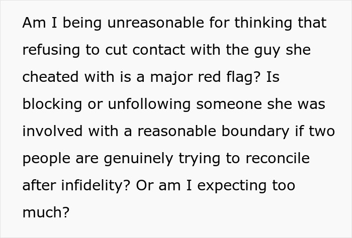 Cheating Wife Says The Affair Is Over, But Refuses To Cut Contact With The Other Man Anyway Cheating Wife Says The Affair Is Over, But Refuses To Cut Contact With The Other Man Anyway