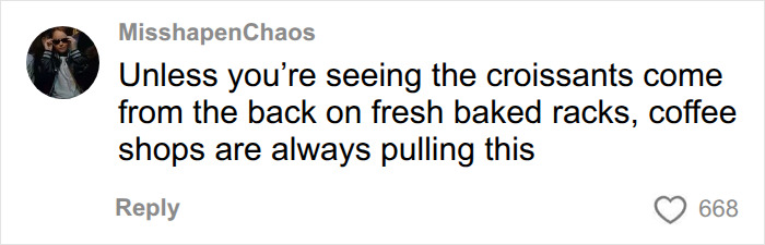 “Literal Robbery”: Woman Pays $12 For Croissant Only To Watch Costco Delivery Arrive While She’s Still Eating It “Literal Robbery”: Woman Pays $12 For Croissant Only To Watch Costco Delivery Arrive While She’s Still Eating It