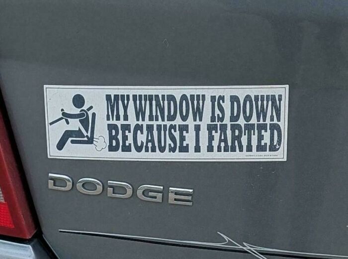 72 Funny, Wild, And Unfiltered Bumper Stickers That Made Drivers Do A Double Take (New Pics) 72 Funny, Wild, And Unfiltered Bumper Stickers That Made Drivers Do A Double Take (New Pics)