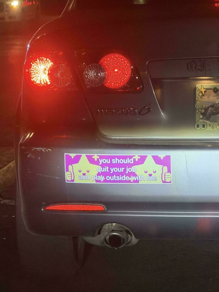 72 Funny, Wild, And Unfiltered Bumper Stickers That Made Drivers Do A Double Take (New Pics) 72 Funny, Wild, And Unfiltered Bumper Stickers That Made Drivers Do A Double Take (New Pics)
