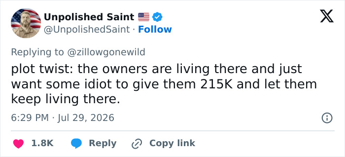 “Unreal” Zillow Listing Goes Viral For Saying Buyer Must Remove The Woman Currently Living There “Unreal” Zillow Listing Goes Viral For Saying Buyer Must Remove The Woman Currently Living There