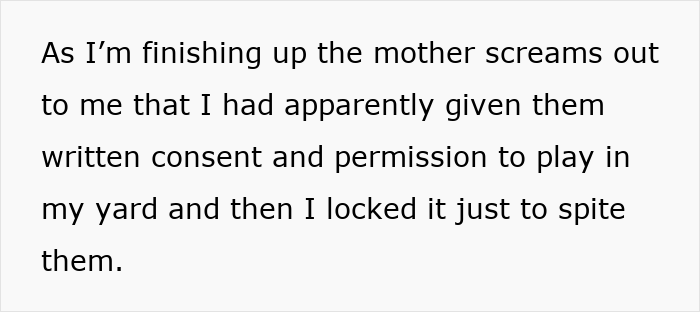 Mom’s Dumb Plan Blows Up In Her Face After She Refuses To Stop Letting Her Kids Trespass Neighbor’s Yard Mom’s Dumb Plan Blows Up In Her Face After She Refuses To Stop Letting Her Kids Trespass Neighbor’s Yard