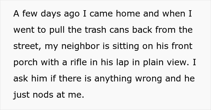 Guy Creeped Out By New Neighbor’s Eerie Behavior, Ends Up Fearing For His Life And Calling The Cops Guy Creeped Out By New Neighbor’s Eerie Behavior, Ends Up Fearing For His Life And Calling The Cops