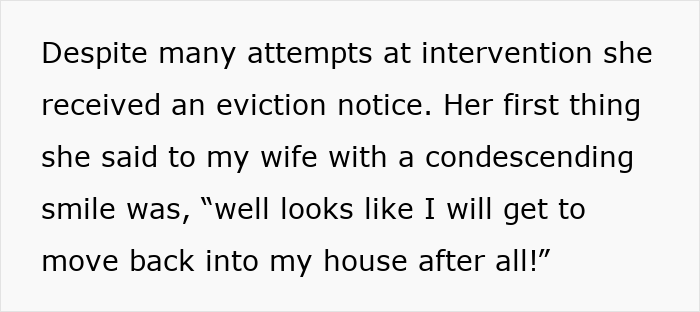 Man Hits MIL With A Savage Ultimatum After She Gets Evicted On Purpose: “You Will Never Move Into My House” Man Hits MIL With A Savage Ultimatum After She Gets Evicted On Purpose: “You Will Never Move Into My House”