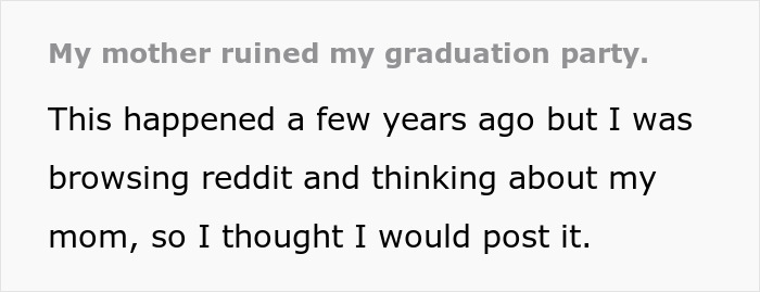 Dad Invites Ex To Daughter’s Surprise Graduation BBQ, She Blames Teen For Leaving Her Out Instead Dad Invites Ex To Daughter’s Surprise Graduation BBQ, She Blames Teen For Leaving Her Out Instead