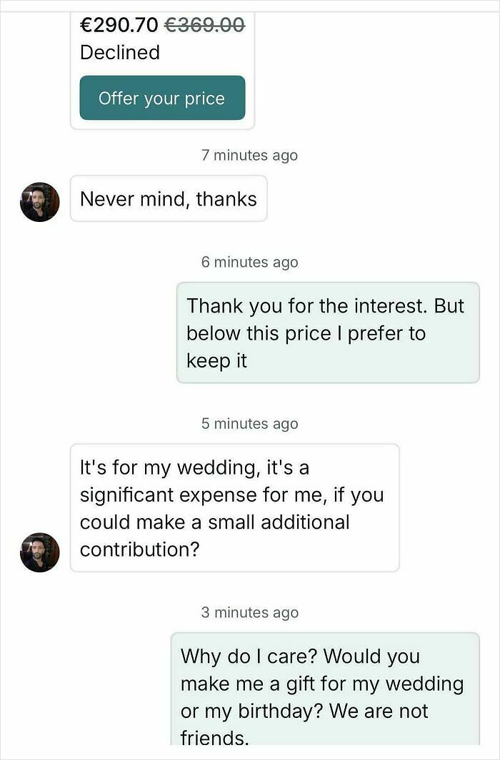 48 Cheap Friends Whose Choosing Beggar Antics Ended In A Well-Deserved Reality Check 48 Cheap Friends Whose Choosing Beggar Antics Ended In A Well-Deserved Reality Check