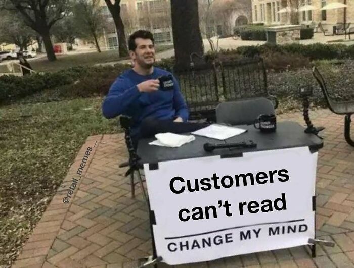 66 Retail Memes That Might Make Anyone Who Works With Customers Feel Seen (New Pics) 66 Retail Memes That Might Make Anyone Who Works With Customers Feel Seen (New Pics)