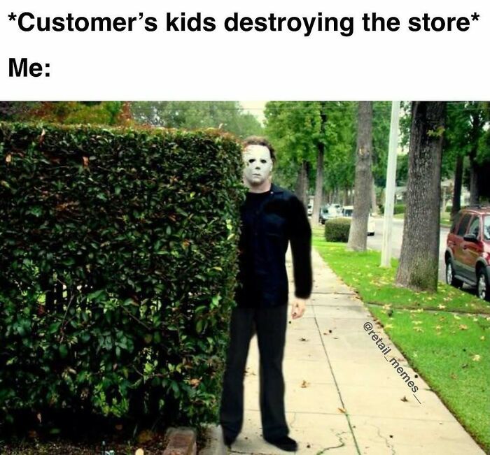 66 Retail Memes That Might Make Anyone Who Works With Customers Feel Seen (New Pics) 66 Retail Memes That Might Make Anyone Who Works With Customers Feel Seen (New Pics)