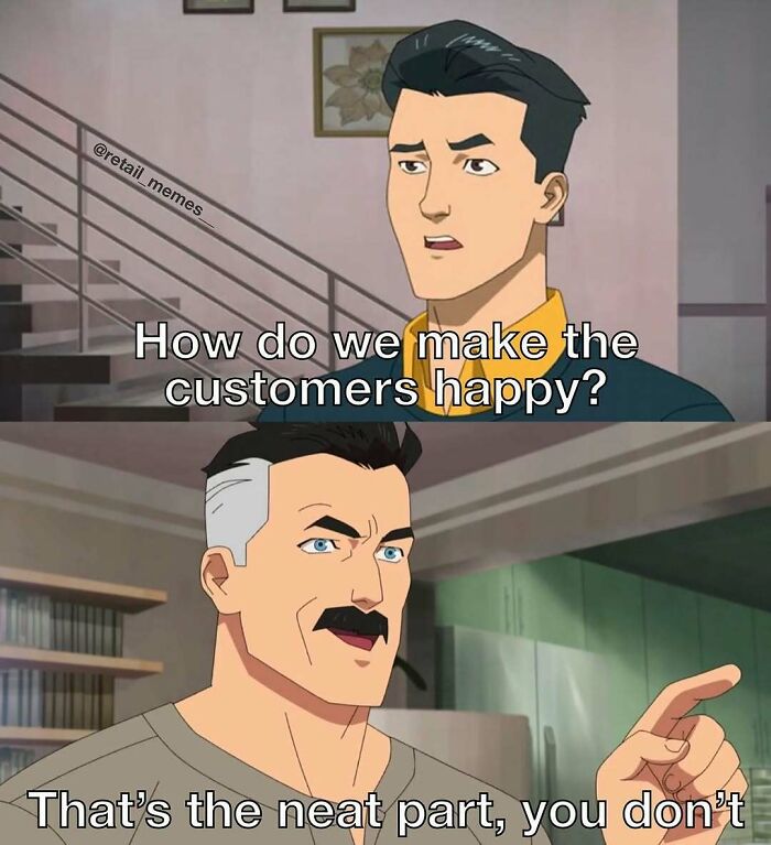 66 Retail Memes That Might Make Anyone Who Works With Customers Feel Seen (New Pics) 66 Retail Memes That Might Make Anyone Who Works With Customers Feel Seen (New Pics)