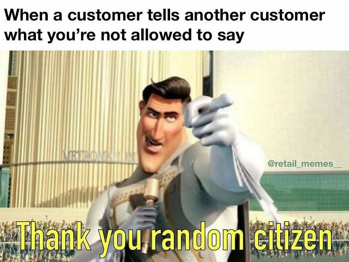 66 Retail Memes That Might Make Anyone Who Works With Customers Feel Seen (New Pics) 66 Retail Memes That Might Make Anyone Who Works With Customers Feel Seen (New Pics)