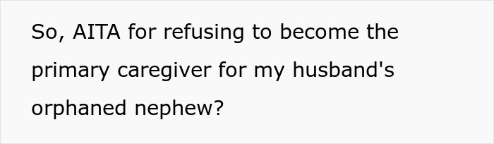 Wife Won’t Become Primary Caregiver For Husband’s Orphaned Nephew, He Calls Her A Failed Woman Wife Won’t Become Primary Caregiver For Husband’s Orphaned Nephew, He Calls Her A Failed Woman