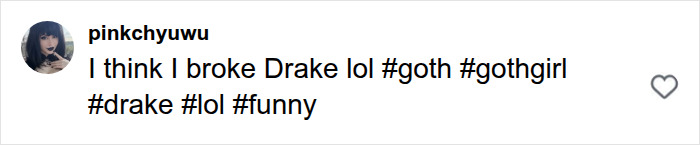 “Goth Baddie” Who Won Drake’s 20-1 Dating Challenge Breaks Silence After Being Chosen “Goth Baddie” Who Won Drake’s 20-1 Dating Challenge Breaks Silence After Being Chosen