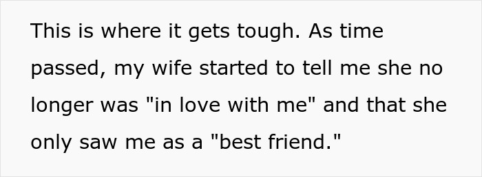 Wife Pushes Husband Into The Friend Zone, Then Panics When He Actually Becomes Just A Friend Wife Pushes Husband Into The Friend Zone, Then Panics When He Actually Becomes Just A Friend