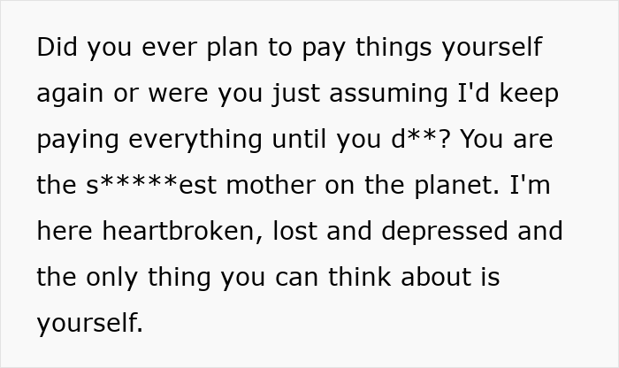 Guy In Debt After Cheater Wife Ditches Him, Selfish Mom Only Cares That He Won’t Pay Her Bills Now