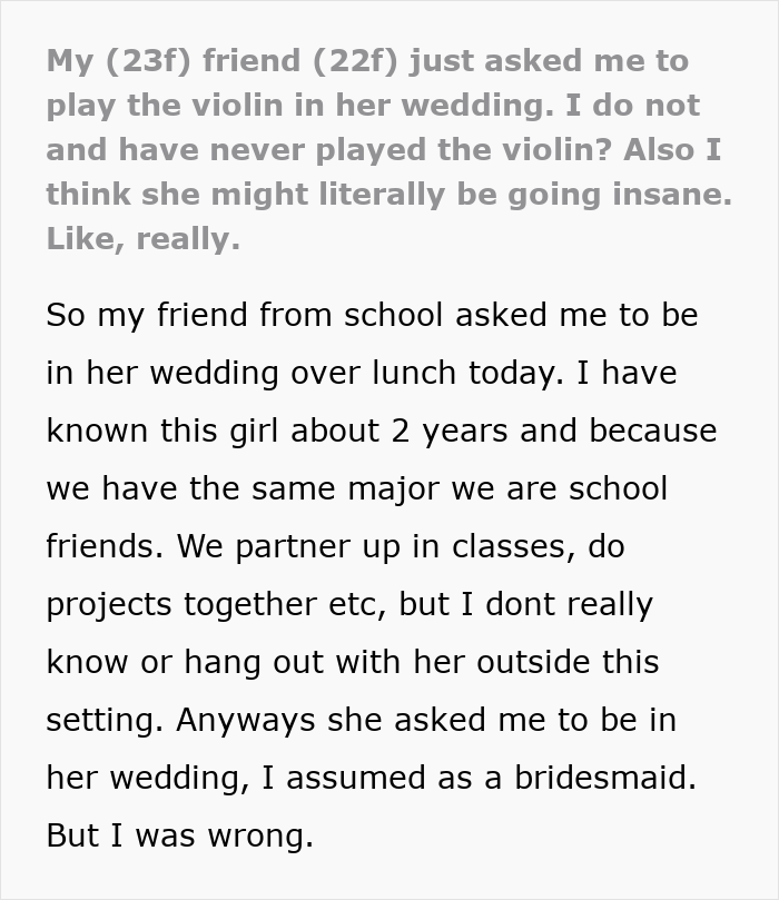 Bride Expects Former Classmate To Learn Violin For Her Wedding, Is Shocked When She Laughs Her Off Bride Expects Former Classmate To Learn Violin For Her Wedding, Is Shocked When She Laughs Her Off