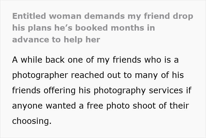 Photographer Has The Perfect Response After An Entitled Woman Demands He Honor A “Promise” He Never Made Photographer Has The Perfect Response After An Entitled Woman Demands He Honor A “Promise” He Never Made