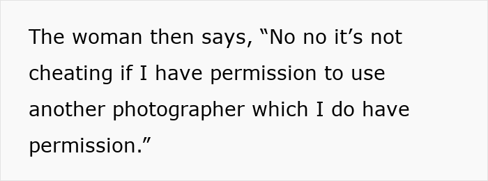 Photographer Has The Perfect Response After An Entitled Woman Demands He Honor A “Promise” He Never Made Photographer Has The Perfect Response After An Entitled Woman Demands He Honor A “Promise” He Never Made