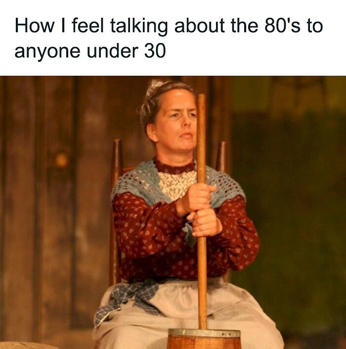 54 Memes That Sum Up What Gen X Is Going Through Right Now 54 Memes That Sum Up What Gen X Is Going Through Right Now
