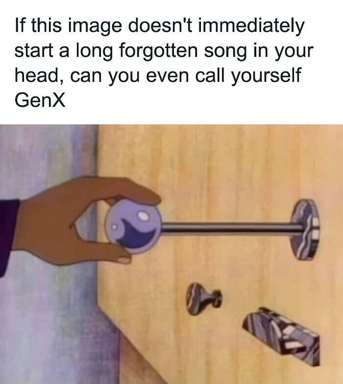 54 Memes That Sum Up What Gen X Is Going Through Right Now 54 Memes That Sum Up What Gen X Is Going Through Right Now