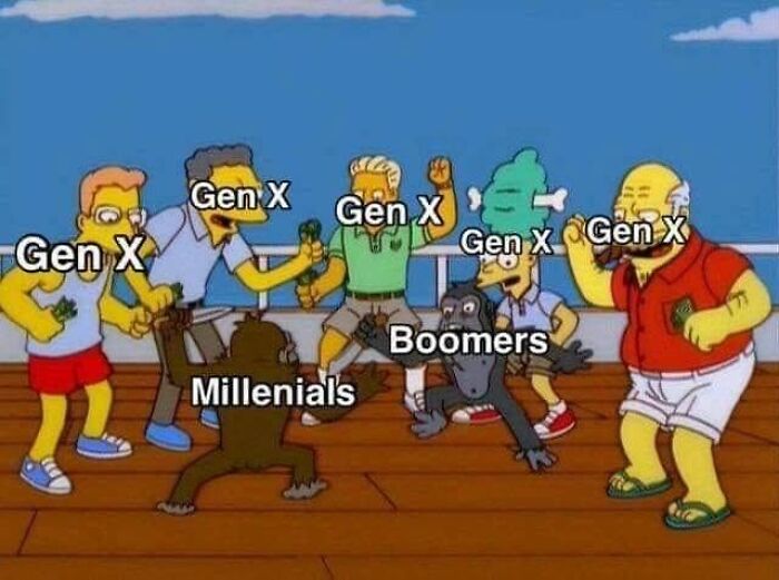 54 Memes That Sum Up What Gen X Is Going Through Right Now 54 Memes That Sum Up What Gen X Is Going Through Right Now
