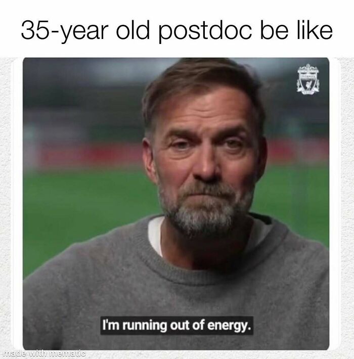 “I’m Running Out Of Energy”: 82 PhD Memes To Scroll Through When You Should Be Writing Your Thesis “I’m Running Out Of Energy”: 82 PhD Memes To Scroll Through When You Should Be Writing Your Thesis