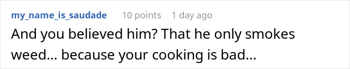 Wife Thinks Her Husband Loves Her Cooking, Left Baffled After Finding Out Why