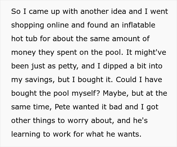 Parents Deny Guy’s Brother Access To Pool He Paid For, So He Buys A Hot Tub For The Boys Instead Parents Deny Guy’s Brother Access To Pool He Paid For, So He Buys A Hot Tub For The Boys Instead
