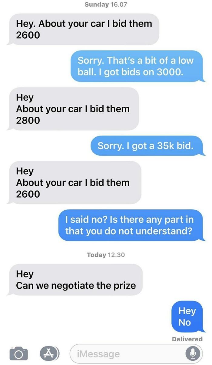 85 Outrageous Requests From People Who Apparently Don’t Understand How Money Works 85 Outrageous Requests From People Who Apparently Don’t Understand How Money Works