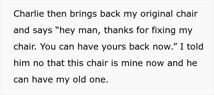 Worker Swaps Chairs Behind Colleague’s Back As His One Is Broken, Wants It Back After Getting Fixed Worker Swaps Chairs Behind Colleague’s Back As His One Is Broken, Wants It Back After Getting Fixed