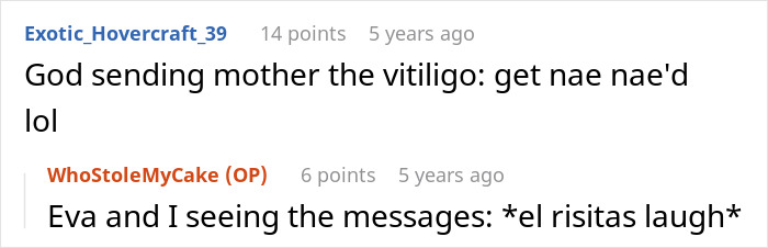 Guy’s Mom Makes His GF’s Vitiligo Her Favorite Insult, Stops Laughing When She Develops It Herself Guy’s Mom Makes His GF’s Vitiligo Her Favorite Insult, Stops Laughing When She Develops It Herself