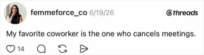 90 Posts That Perfectly Capture The Beautiful Absurdity Of Having A Job