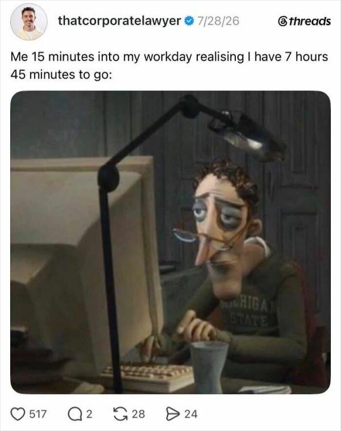 90 Posts That Perfectly Capture The Beautiful Absurdity Of Having A Job