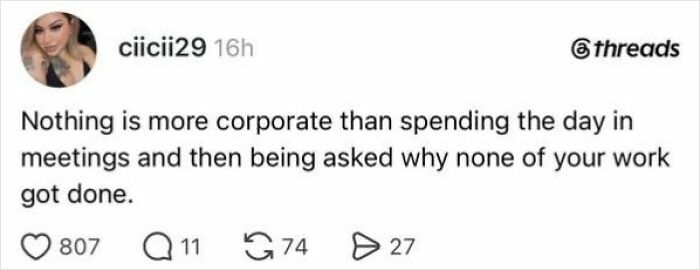 90 Posts That Perfectly Capture The Beautiful Absurdity Of Having A Job