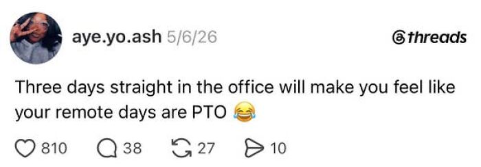 90 Posts That Perfectly Capture The Beautiful Absurdity Of Having A Job
