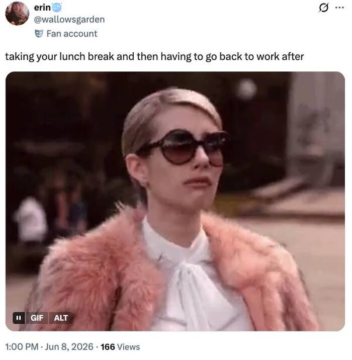90 Posts That Perfectly Capture The Beautiful Absurdity Of Having A Job