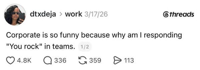 90 Posts That Perfectly Capture The Beautiful Absurdity Of Having A Job