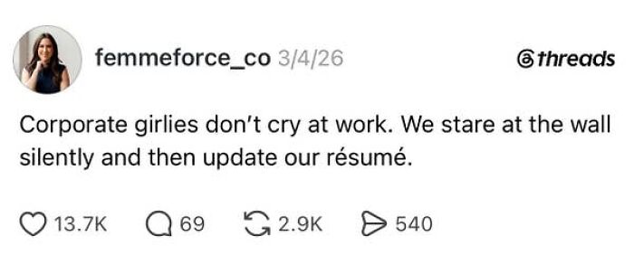 90 Posts That Perfectly Capture The Beautiful Absurdity Of Having A Job