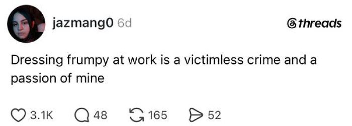 90 Posts That Perfectly Capture The Beautiful Absurdity Of Having A Job