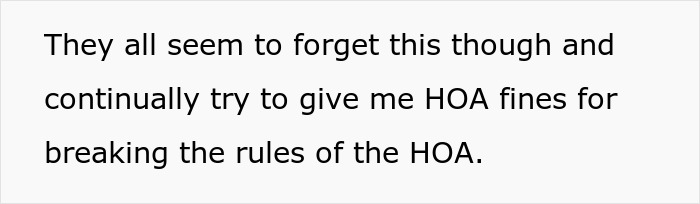 Man Owns His Home And Land Free Of HOA Rules, His Neighbors Make It Their Business For Years Man Owns His Home And Land Free Of HOA Rules, His Neighbors Make It Their Business For Years