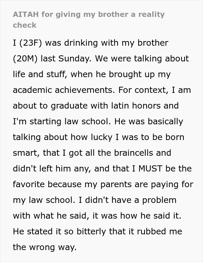 Woman Gives Brother A Harsh Reality Check After His Insane Take On Her Life Woman Gives Brother A Harsh Reality Check After His Insane Take On Her Life